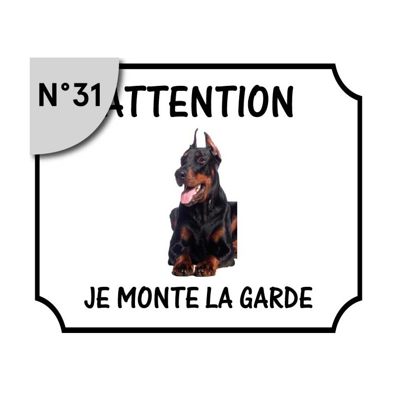 Doberman : Commandez Votre Plaque Attention au Chien